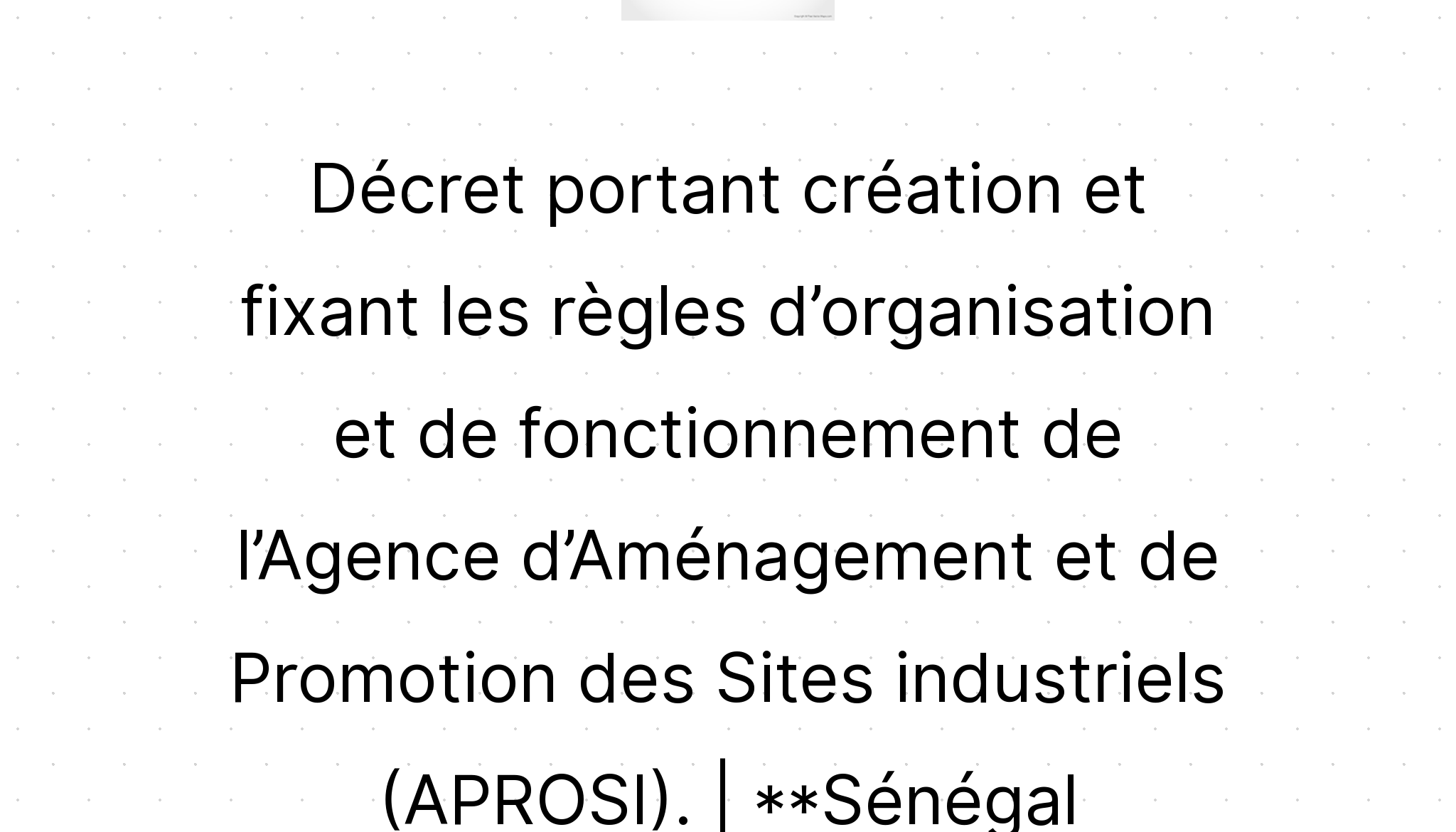 Décret Portant Création Et Fixant Les Règles D’organisation Et De ...